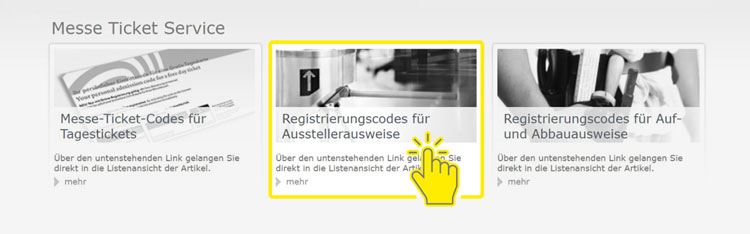 Bei der Seite Messe Ticket Service auf die Kachel Registrierungscodes für Ausstellerausweise klicken.