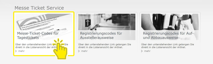 Bei der Seite Messe Ticket Service auf die Kachel Messe-Ticket-Codes für Tagestickets klicken.