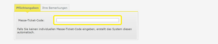 Beim Reiter Pflichtangaben in das leere Feld den individuellen Messe Code eingeben.