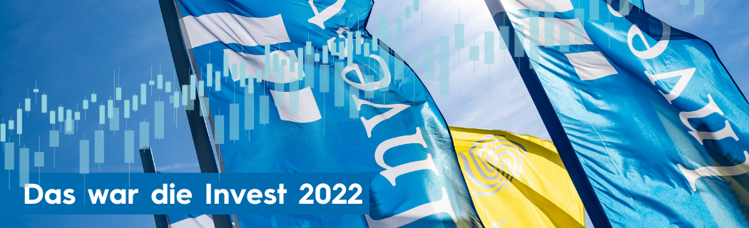 Rückblick | Invest 2022
