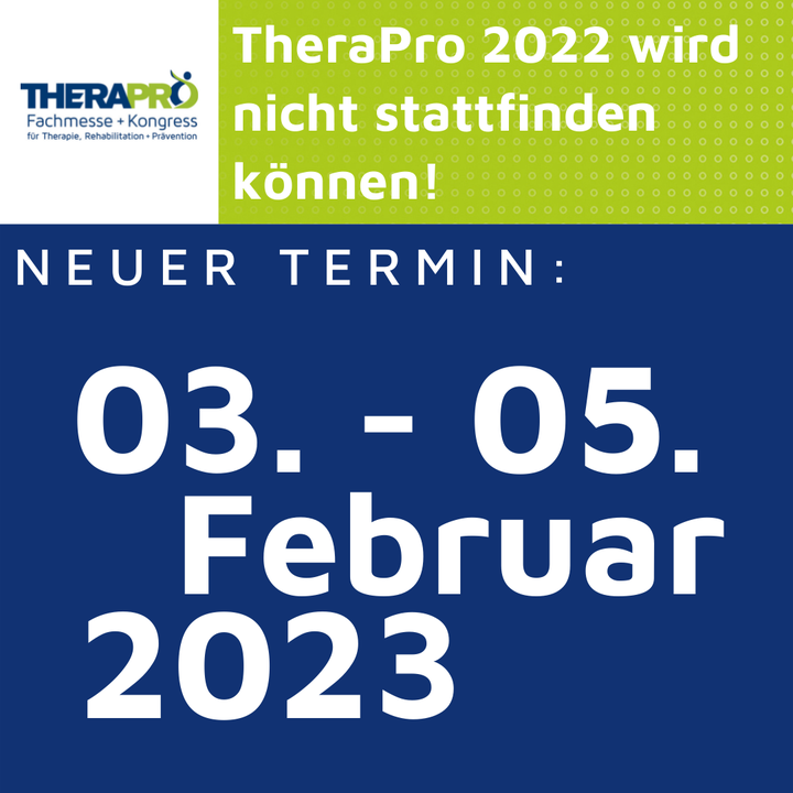 👉Die TheraPro 2022 wird nicht stattfinden können. 
Aufgrund einer Verschärfung im Infektionsschutzgesetz hat das Land Baden-Württemberg seit dem 20. Dezember 2021 für Messen und Ausstellungen ein Veranstaltungsverbot verhängt. Es kann daher keine Planu...