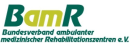 Bundesverbandes ambulanter medizinischer Rehabilitationszentren e.V. (BamR)